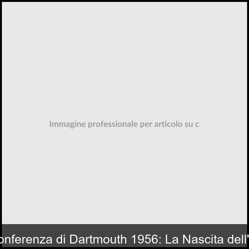 conferenza di dartmouth 1956-1