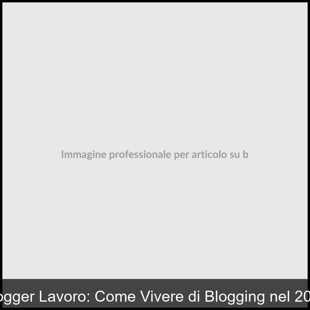 blogger lavoro-1