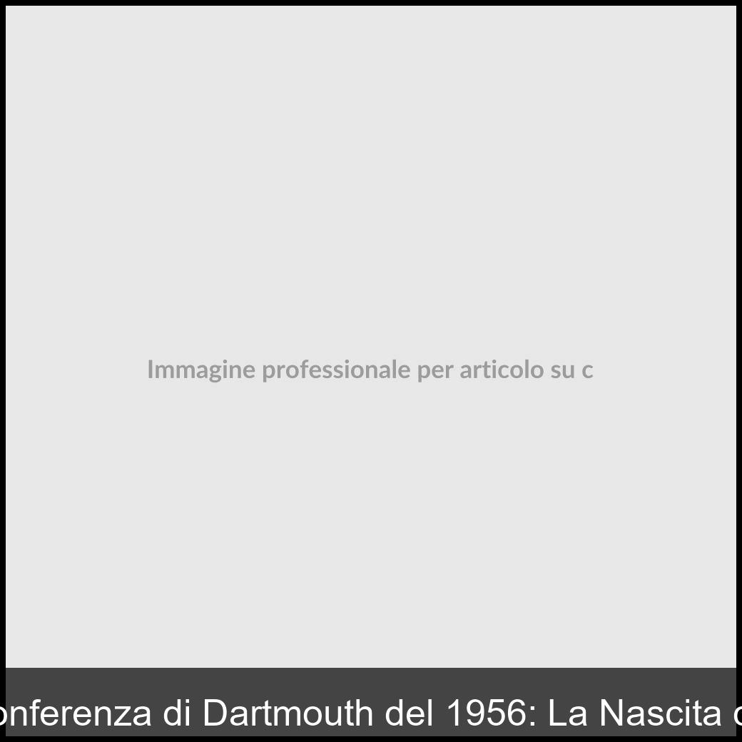 conferenza di dartmouth 1956-1
