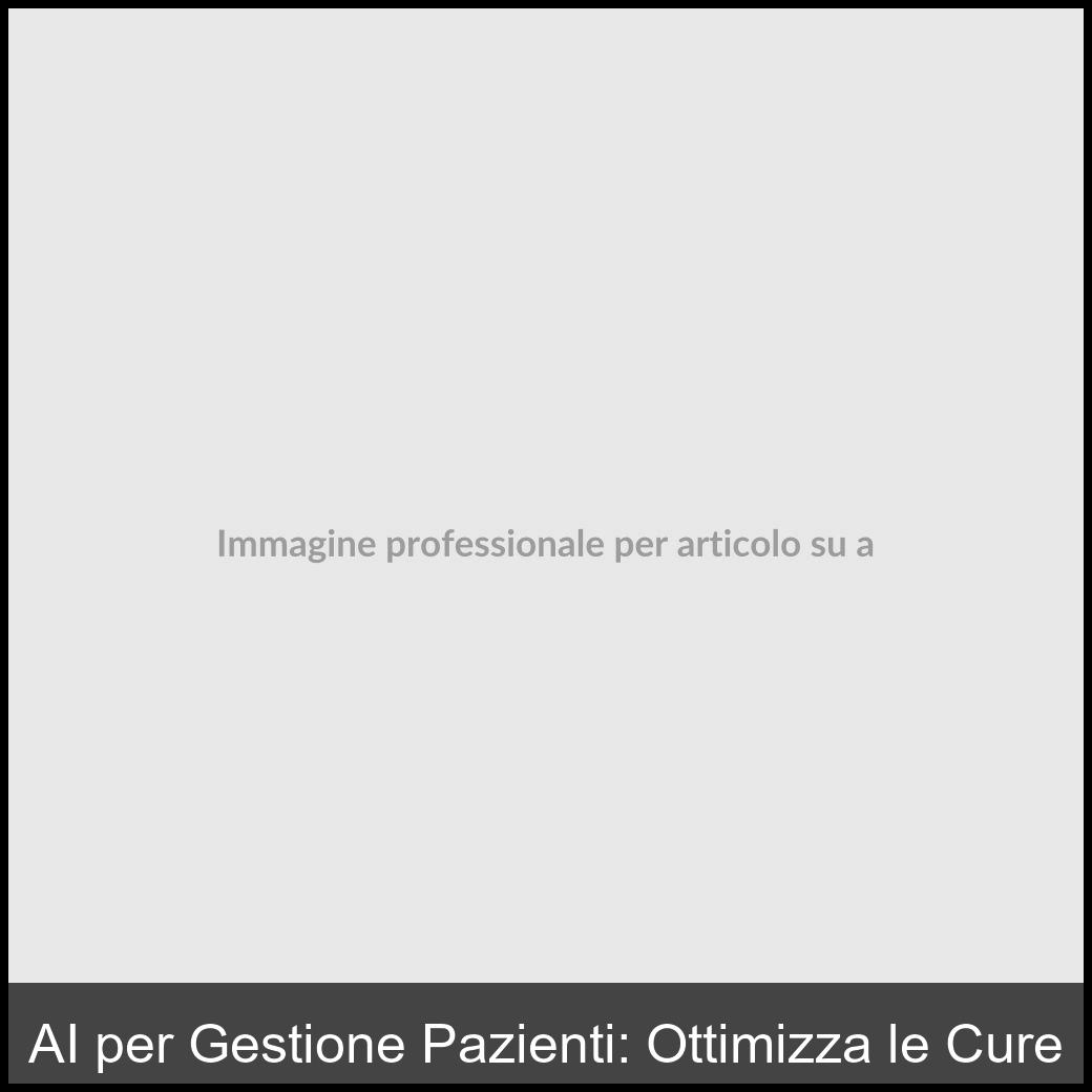 ai per gestione pazienti-1
