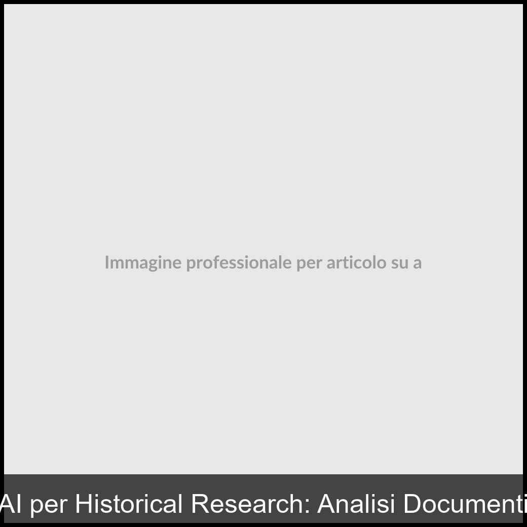 ai per historical research-1