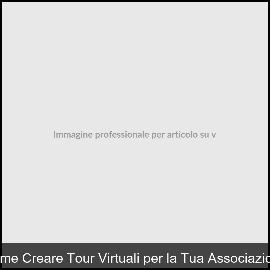 vr tour associazioni-1