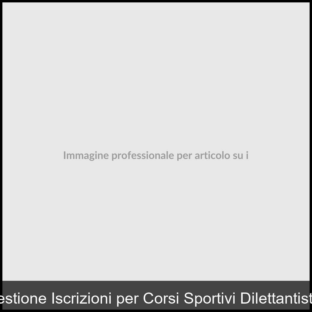 iscrizioni corsi associazioni dilettantistiche-1