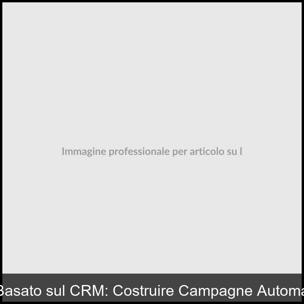 lead nurturing CRM based-1