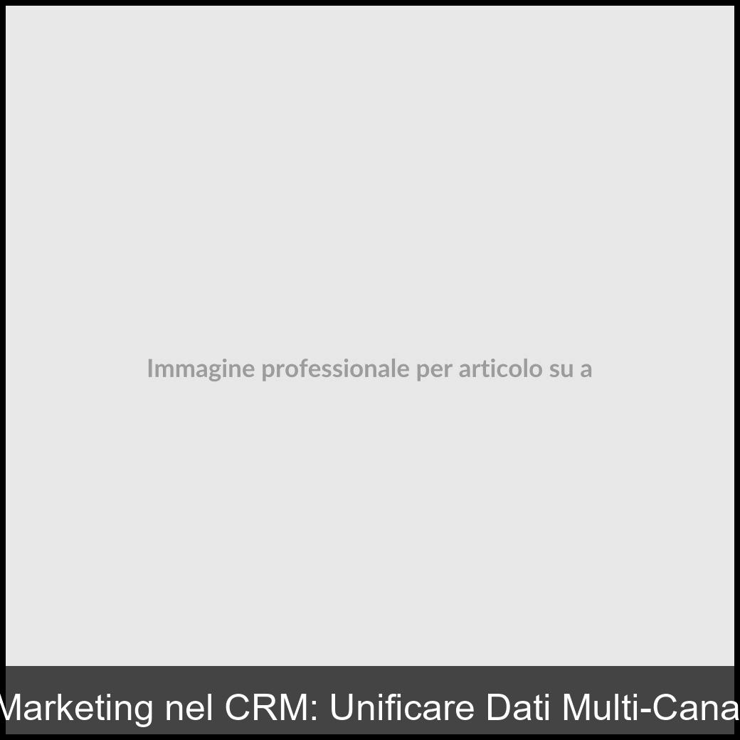attribuzione marketing CRM data-1