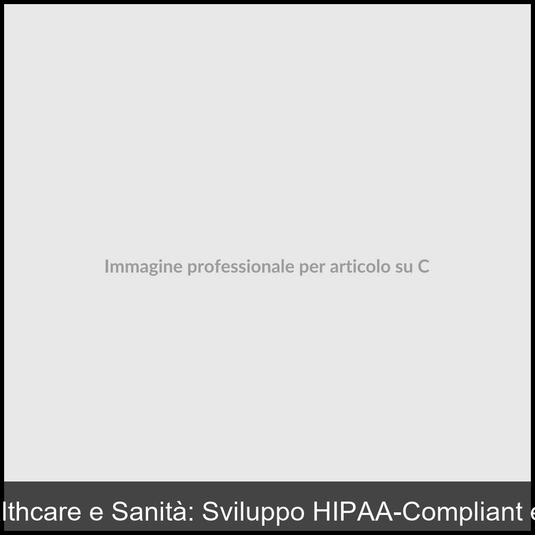 CRM healthcare HIPAA development-1