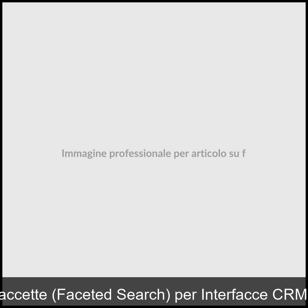 faceted search CRM interface-1
