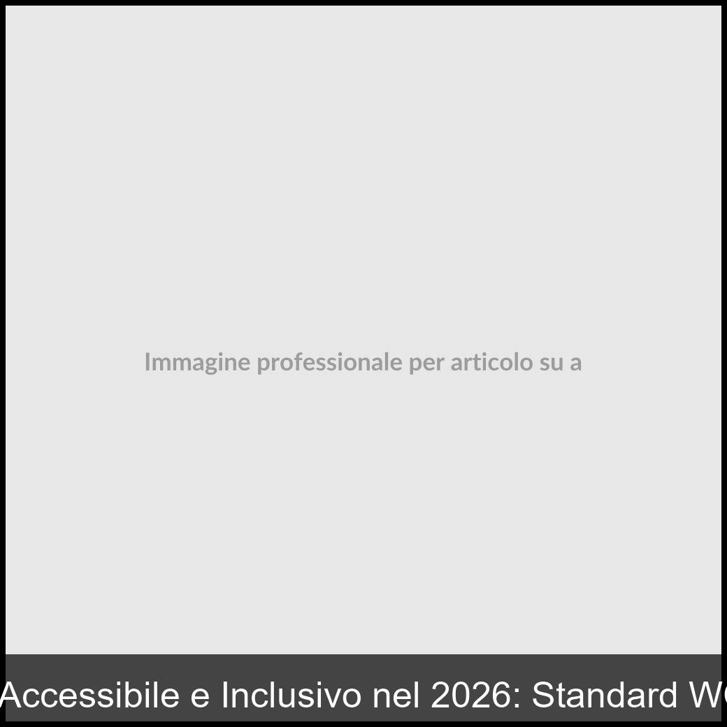 accessibilità CRM WCAG 2026-1